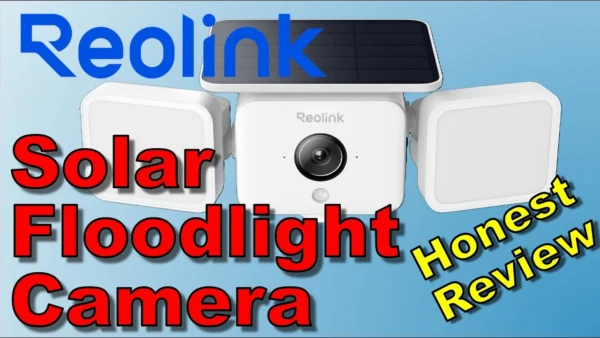 Honest Review: Reolink Solar Floodlight Security Camera