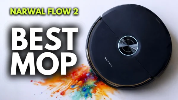 Narwal Flow 2 Review: The Best Mopping Robot Vacuum Ever Made?