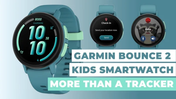 Garmin Bounce 2 Kids Smartwatch: More Than A Tracker