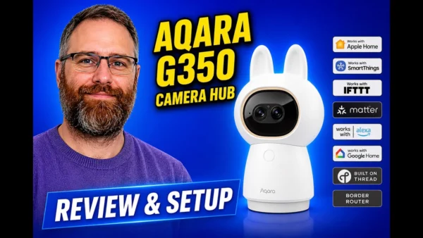 Aqara G350 Camera Hub Review and Setup, Matter 1.5, 4K, HomeKit, Alexa and Home Assistant