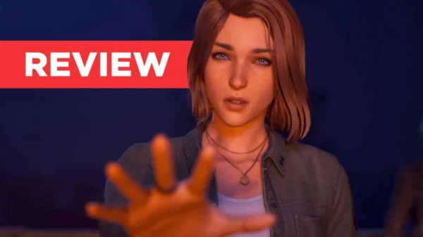 Life is Strange: Reunion Review - A Fitting End