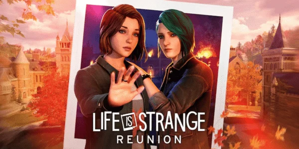 Review: Life is Strange: Reunion
