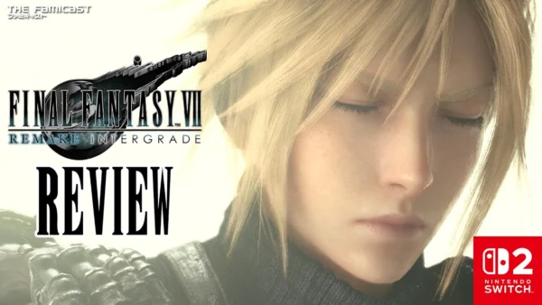 Final Fantasy VII Remake Intergrade | Review | Nintendo Switch 2