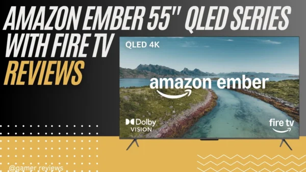 Amazon Ember 55 Inch QLED TV Review | 4K Fire TV with Dolby Vision