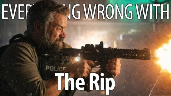Everything Wrong With The Rip In 24 Minutes Or Less
