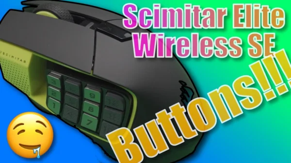 Buttons & More Buttons -- Corsair Scimitar Elite Wireless SE MMO Gaming Mouse Review