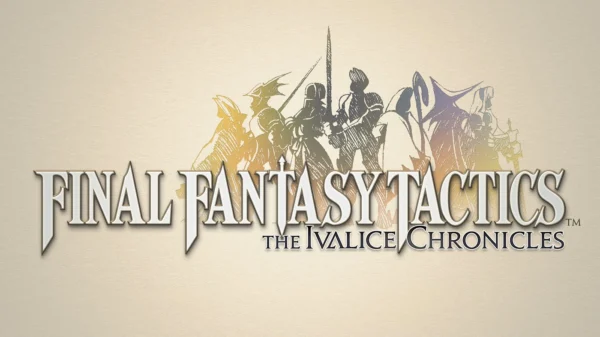 FINAL FANTASY TACTICS - The Ivalice Chronicles Review - The Gaming Brief