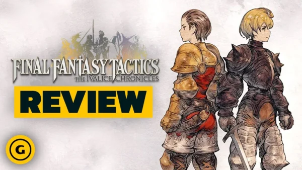 Final Fantasy Tactics: The Ivalice Chronicles Review