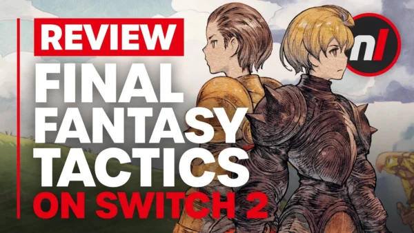 Final Fantasy Tactics: The Ivalice Chronicles Nintendo Switch 2 Review - Is It Worth It?