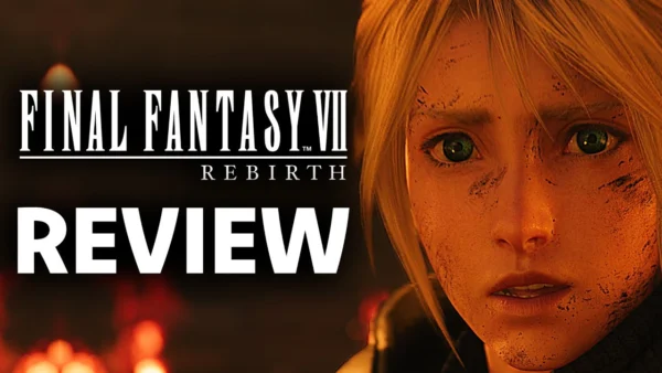 Final Fantasy 7 Rebirth Review - An Unabashed Masterpiece