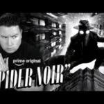 I Finally Watched Spider-Noir…