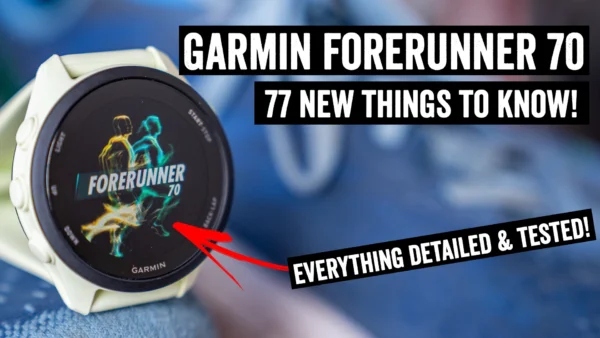 Garmin Forerunner 70: Everything That's New & Changed!