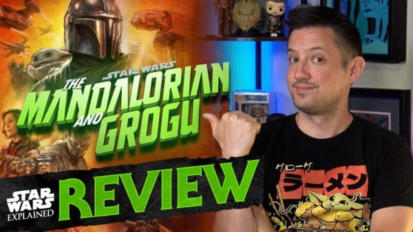 Star Wars: The Mandalorian and Grogu - FULL SPOILER REVIEW