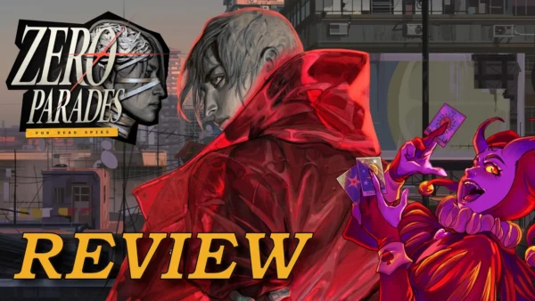 Zero Parades has no hope - and that's why I liked it (Review)
