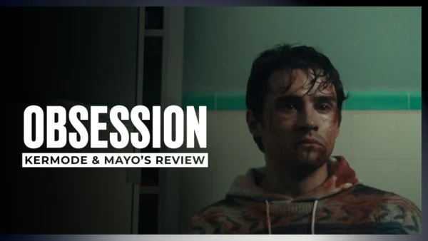 Mark Kermode reviews Obsession