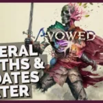 Avowed - Several Months & Updates Later