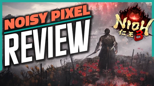 Nioh 3 Review – A Brutal, Beautiful Leap Into Time-Spanning Combat