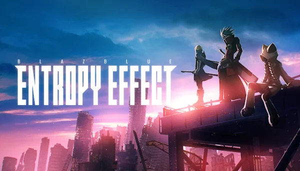 BlazBlue Entropy Effect Review