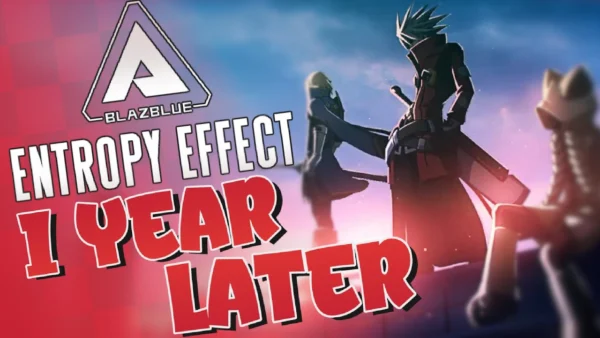 Is BlazBlue Entropy Effect Finally GOOD???