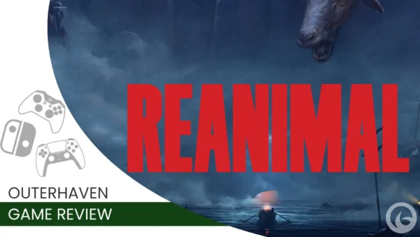 Reanimal Review | The Outerhaven