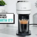 Transform Your Coffee Game with the Nespresso Vertuo Next: In-Depth Review