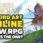Sword Art Online Echoes of Aincrad - Could This FINALLY Be The SAO Game Anime Fans Wanted?