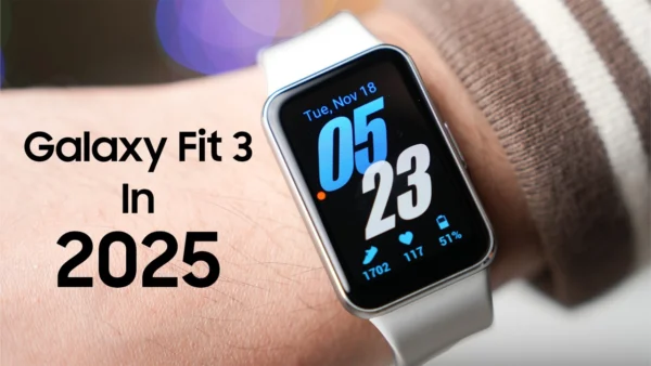 Samsung Galaxy Fit 3 In 2025 Still Worth It?