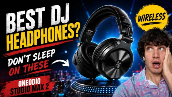 Don’t Sleep On These Wireless DJ Headphones - OneOdio Studio Max 2