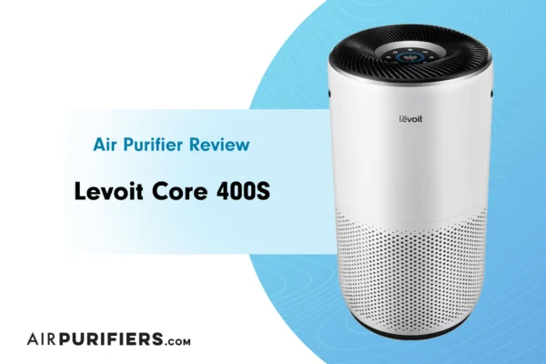 Levoit Core 400S Air Purifier: Product Review