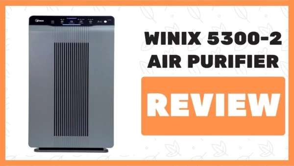 Winix 5300-2 Air Purifier Review 🎉