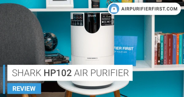 Shark HP102 Air Purifier – Tested & Reviewed