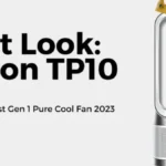First Look: Dyson TP 10 Pure Cool Gen 1 2023 Updated Dyson Fan