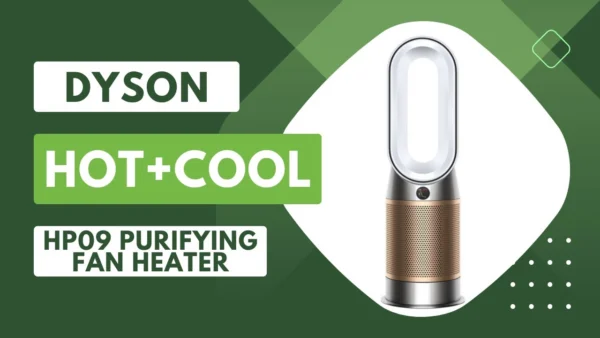 Dyson Purifier Hot+Cool Formaldehyde HP09 Overview