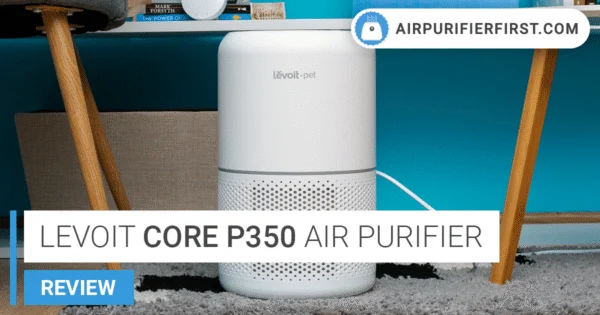 Levoit Core P350 Air Purifier: Is It Good for Pets?