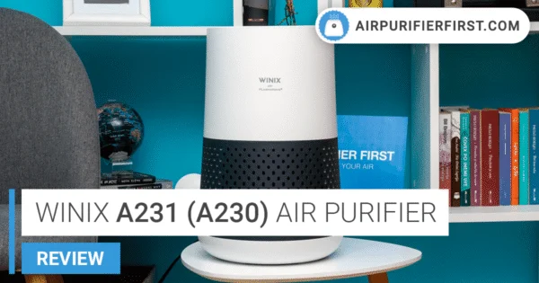 Winix A231 (A230) Air Purifier – Detailed Review & Test Data