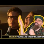 ‘Alice and Steve’ Season One Review!