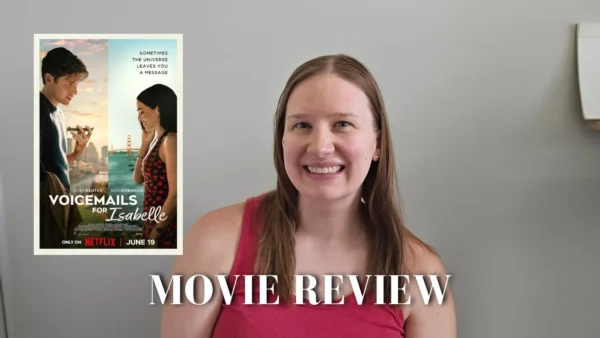 Voicemails for Isabelle | Movie Review