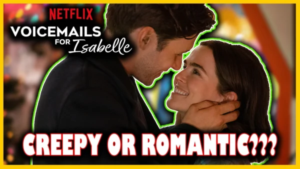 Voicemails For Isabelle (2026) | Netflix Movie Review