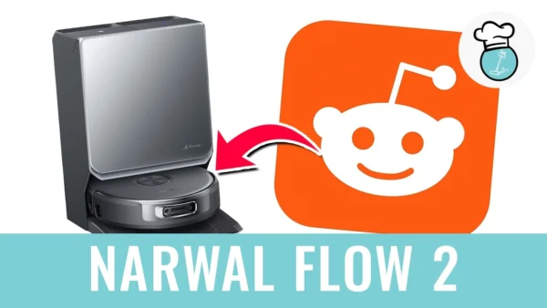 Narwal Flow 2... We Let Reddit Decide This Review