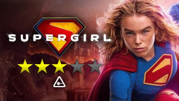 SUPERGIRL Doesn't Quite Fly High Enough (Review)