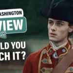 A Christian Review of Young Washington - Should You Watch It? | Plugged In