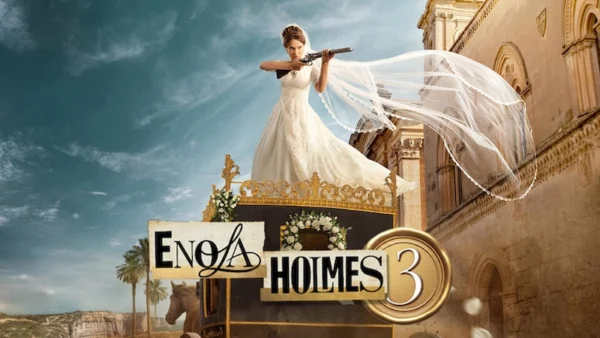 Movie Review: ENOLA HOLMES 3 – Paul's Trip to the Movies