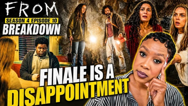 FROM Season 4 Episode 10 Breakdown | Why the Finale Was So Disappointing