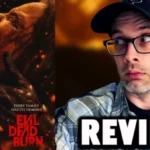 Evil Dead Burn - Movie Review