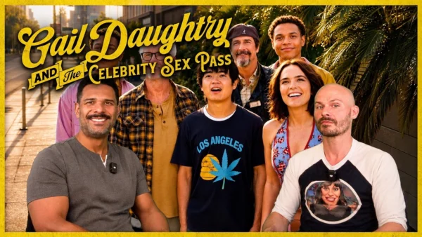GAIL DAUGHTRY AND THE CELEBRITY SEX PASS Movie Review **SPOILER ALERT**