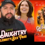 Gail Daughtry and the Celebrity Sex Pass (2026) is PAINFULLY UNFUNNY! - Movie Review
