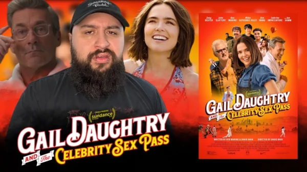 Gail Daughtry and the Celebrity Sex Pass (2026) is PAINFULLY UNFUNNY! - Movie Review