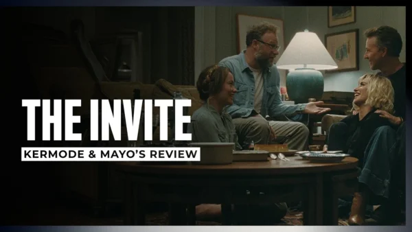 Mark Kermode reviews The Invite