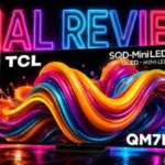 TCL QM7L Final Review