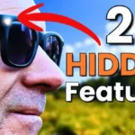 Ray-Ban Meta Gen 2 - The 2 Hidden Features Most Users Never Find